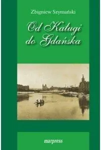 Od Kaługi do Gdańska - tantis.pl