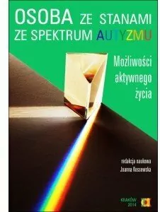 Osoba ze stanami ze spektrum autyzmu. Możliwości aktywnego życia - tantis.pl