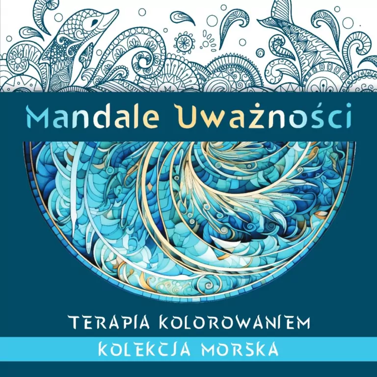 Mandale Uważności. Kolekcja morska - tantis.pl