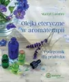 Olejki eteryczne w aromaterapii - tantis.pl