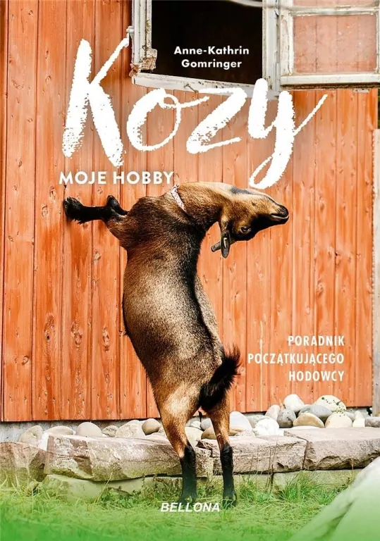 Kozy moje hobby. Poradnik początkującego hodowcy - tantis.pl