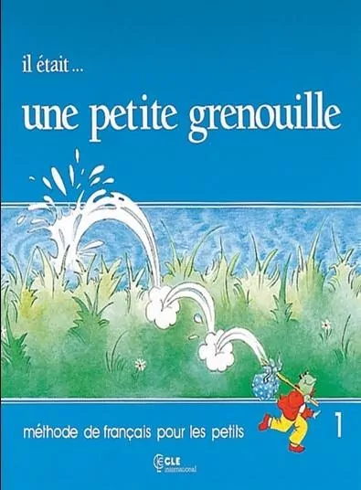 Il etait...une petite grenouille 1 podręcznik - tantis.pl