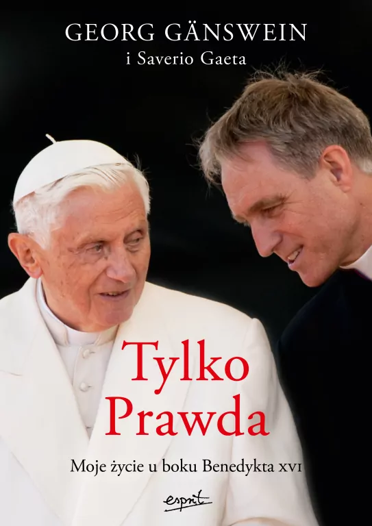 Tylko Prawda. Moje życie u boku Benedykta XVI - tantis.pl