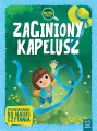 Zaginiony kapelusz. Duże litery. Opowiadania do nauki czytania. - tantis.pl