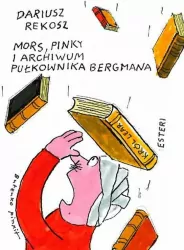 Mors, Pinky i archiwum pułkownika Bergmana