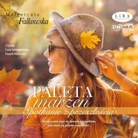 Paleta marzeń Spotkanie z przeszłością audiobook - tantis.pl