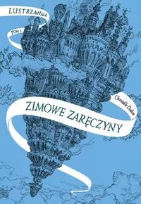 Zimowe zaręczyny. Lustrzanna. Tom 1 - tantis.pl