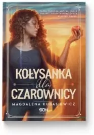 Kołysanka dla czarownicy. Wilcza Jagoda. Tom 1 - tantis.pl