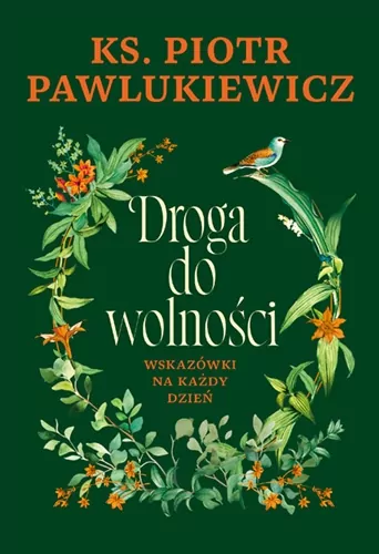 Droga do wolności. Wskazówki na każdy dzień - tantis.pl