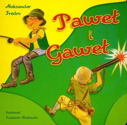 Paweł i Gaweł. Bajki dla malucha - tantis.pl