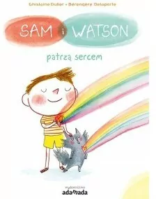 Sam i Watson patrzą sercem - tantis.pl