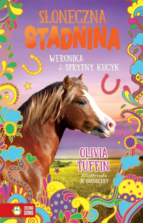 Weronika i sprytny kucyk. Słoneczna Stadnina - tantis.pl