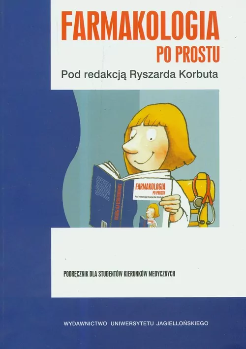 Farmakologia po prostu. Podręcznik dla studentów kierunków medycznych - tantis.pl