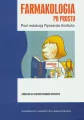 Farmakologia po prostu. Podręcznik dla studentów kierunków medycznych - tantis.pl