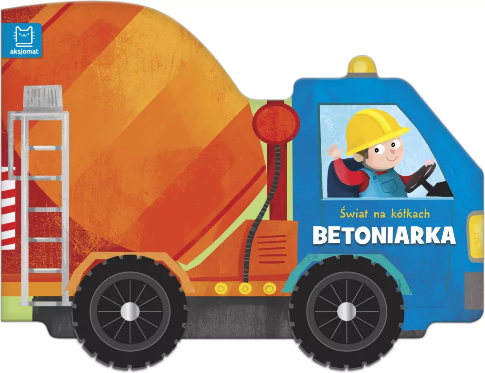 Betoniarka. Świat na kółkach - tantis.pl