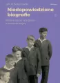 Niedopowiedziane biografie - tantis.pl