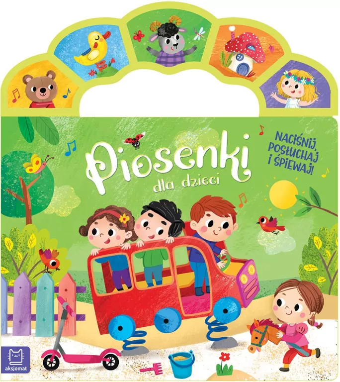 Piosenki dla dzieci. Naciśnij, posłuchaj i śpiewaj - tantis.pl