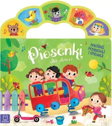 Piosenki dla dzieci. Naciśnij, posłuchaj i śpiewaj