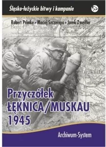 Przyczółek Łęknica/Muskau 1945 - tantis.pl