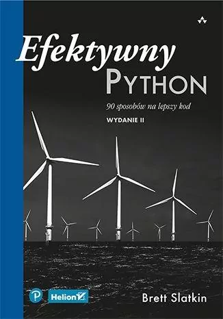 Efektywny Python. 90 sposobów na lepszy kod - tantis.pl