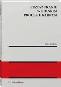 Przeszukanie w polskim procesie karnym - tantis.pl