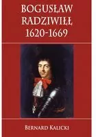 Bogusław Radziwiłł 1620-1669 - tantis.pl