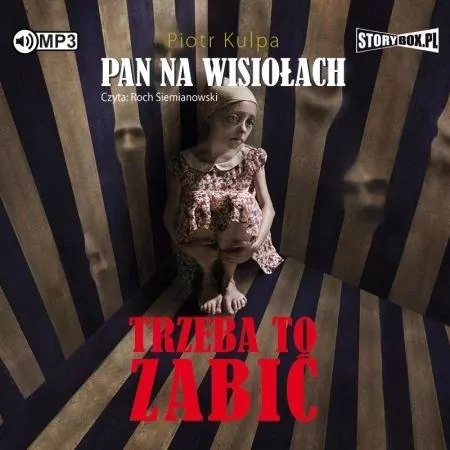 Trzeba to zabić. Pan na Wisiołach. Tom 3 Audiobook - tantis.pl