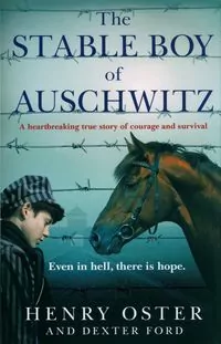 The Stable Boy of Auschwitz - tantis.pl