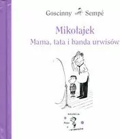 Mama, tata i banda urwisów. Mikołajek - tantis.pl