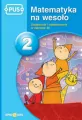 PUS. Matematyka na wesoło 2. Dodawanie i odejmowanie w zakresie 20 - tantis.pl
