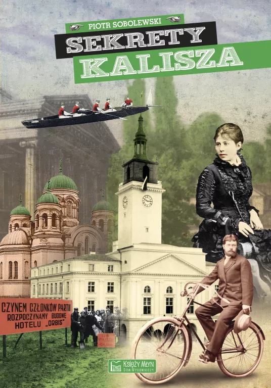 Sekrety Kalisza. Sekrety - tantis.pl