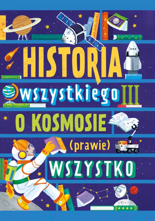 Historia wszystkiego III. O kosmosie.. - tantis.pl