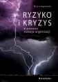 Ryzyko i kryzys w procesie rozwoju organizacji - tantis.pl