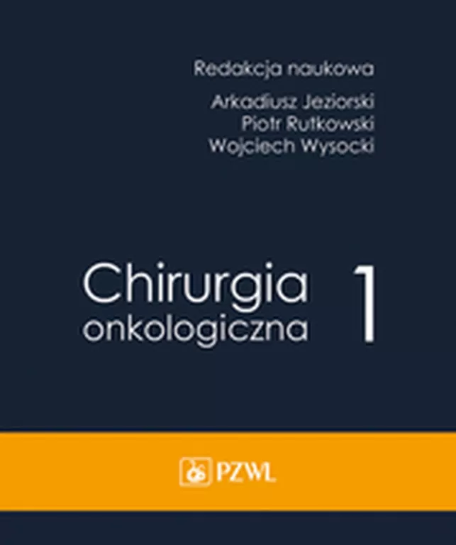 Chirurgia onkologiczna T.1 - tantis.pl