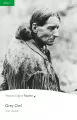 Grey Owl. Book with Digital Version and audio. Level 3 - tantis.pl