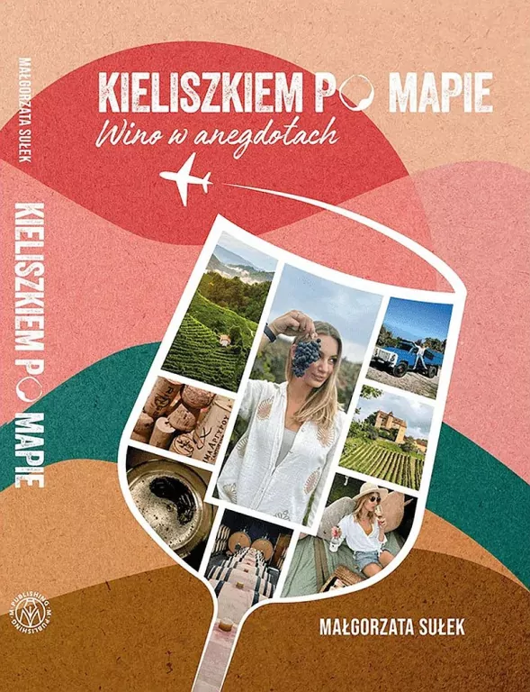 Kieliszkiem po mapie. Wino w anegdotach - tantis.pl