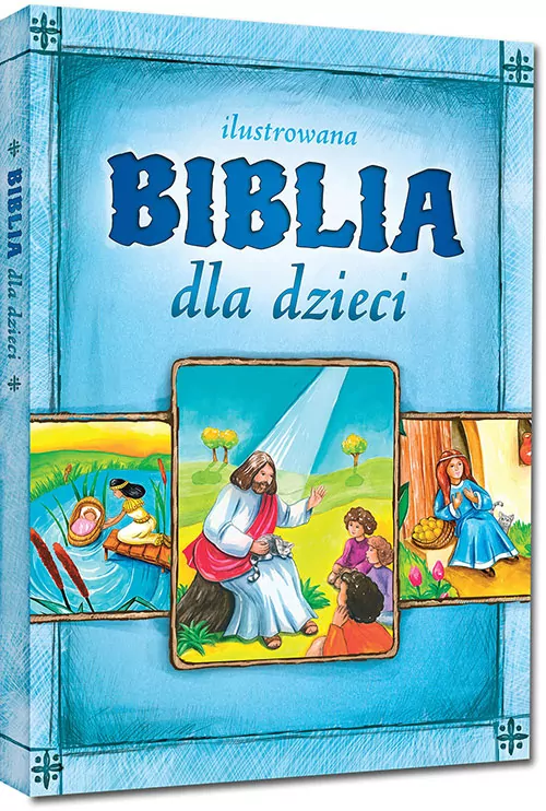 Ilustrowana Biblia dla dzieci - tantis.pl