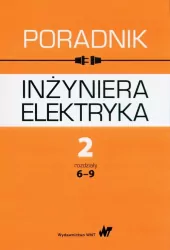 Poradnik inżyniera elektryka. Tom 2. Rozdz. 6-9