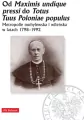 Od Maximis undique pressi do Totus Tuus Poloniae populus - tantis.pl