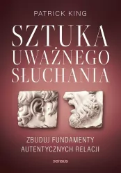 Sztuka uważnego słuchania