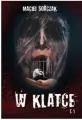 W klatce. Tom 1 - tantis.pl