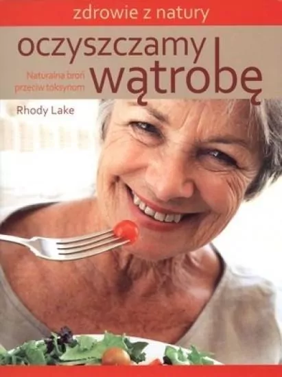Oczyszczamy wątrobę - tantis.pl
