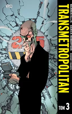Transmetropolitan. Tom 3