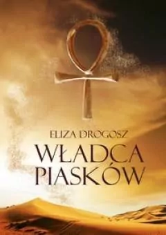 Władca Piasków. Księgi Ankh - tantis.pl