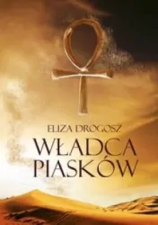 Władca Piasków. Księgi Ankh