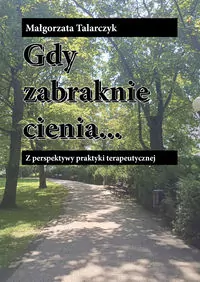 Gdy zabraknie cienia - tantis.pl