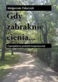 Gdy zabraknie cienia - tantis.pl