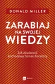 Zarabiaj na swojej wiedzy. Jak zbudować dochodowy biznes doradczy - tantis.pl