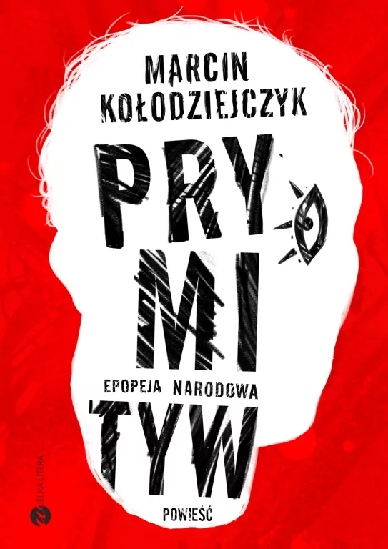 Prymityw. Epopeja narodowa. - tantis.pl