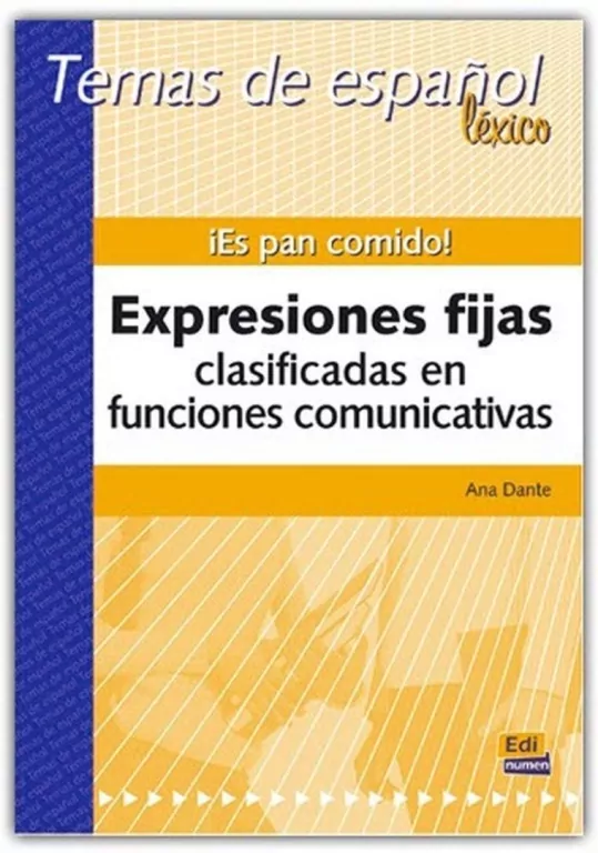 Es pan comido! Expresiones fijas clasificadas en funciones comunicativas - tantis.pl